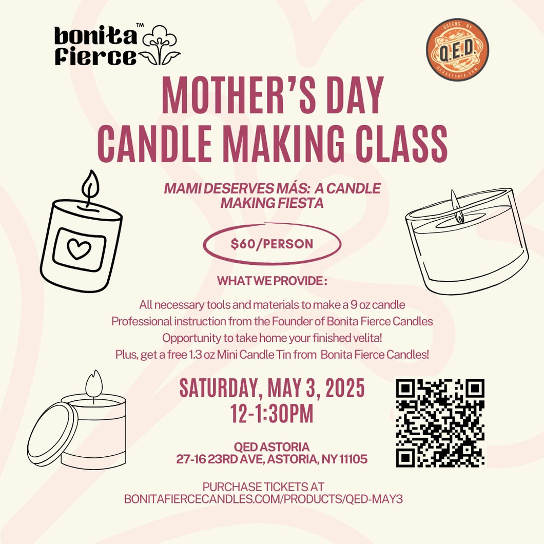 QED Astoria X Bonita Fierce Candle Making Class